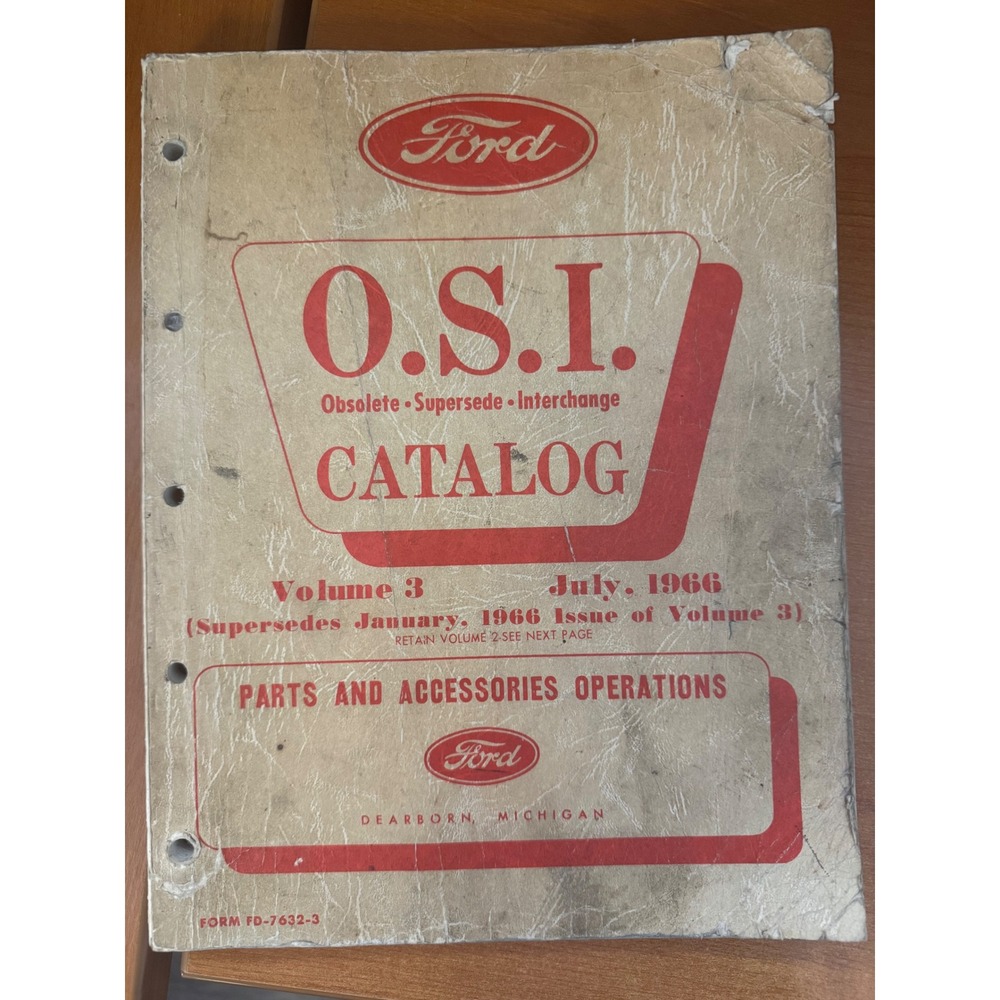 Vtg 1966 Ford OSI Catalog Vol 3 Obsolete Supersede Interchange Manual FD-7632-3